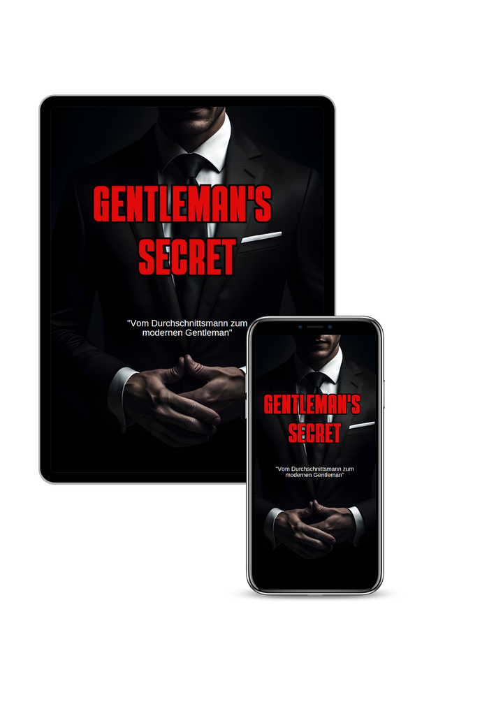 Gentleman`s Secret - "Vom Durchschnittsmann zum modernen Gentleman" E-Book